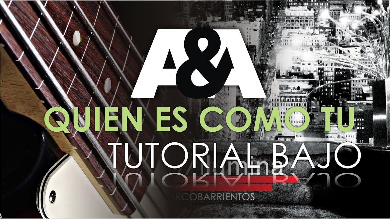 Quien Es Como Tu Tutorial Bajo (ILUMINA 2012) MARCO BARRIENTOS