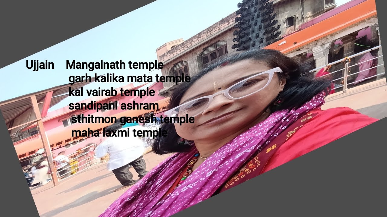 Ujjain sightseeing,#Mangalnathtemple#garhkalika temple#Kalvairabtemple#sandipaniashram#ganeshtemple