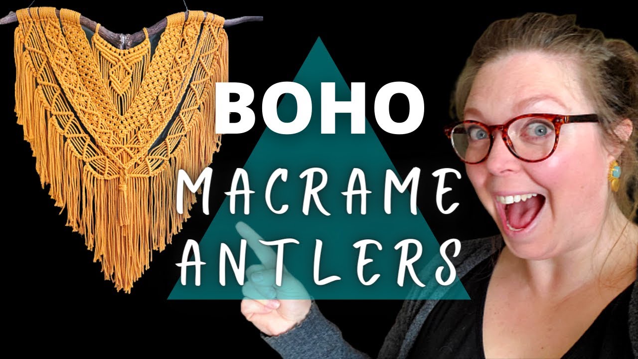 MACRAME Wall Decor With Antlers - My First! | DIY BOHO Elk Antler Craft | Macrame Wall Hanging