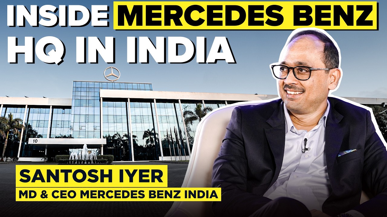 Inside Mercedes India HQ In India With Santosh Iyer, Managing Director | Visionaries Of India