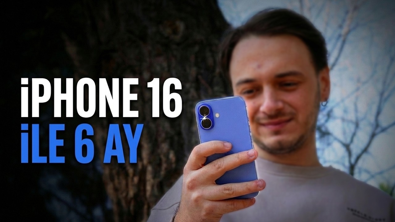 6 aydır iPhone 16 kullanıyorum: Pişman etti mi?