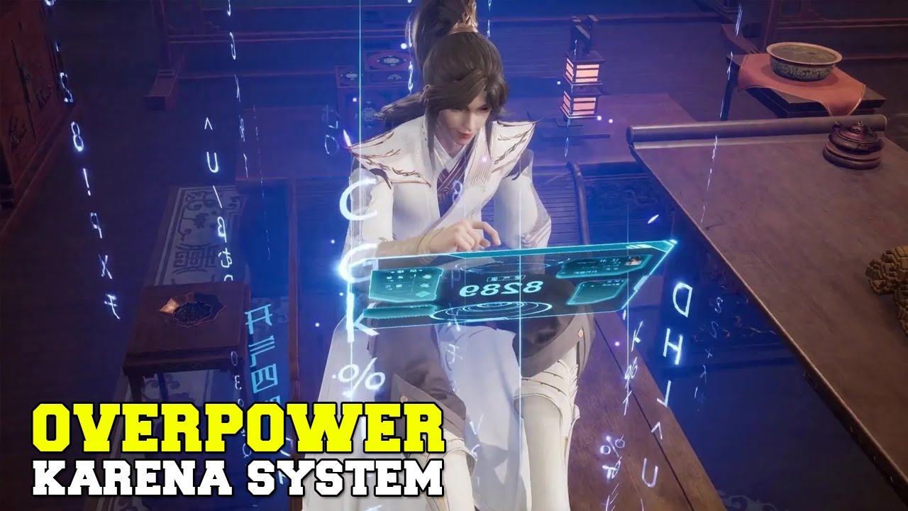 10 Rekomendasi Donghua mc overpower karena sebuah sistem 🔥🔥
