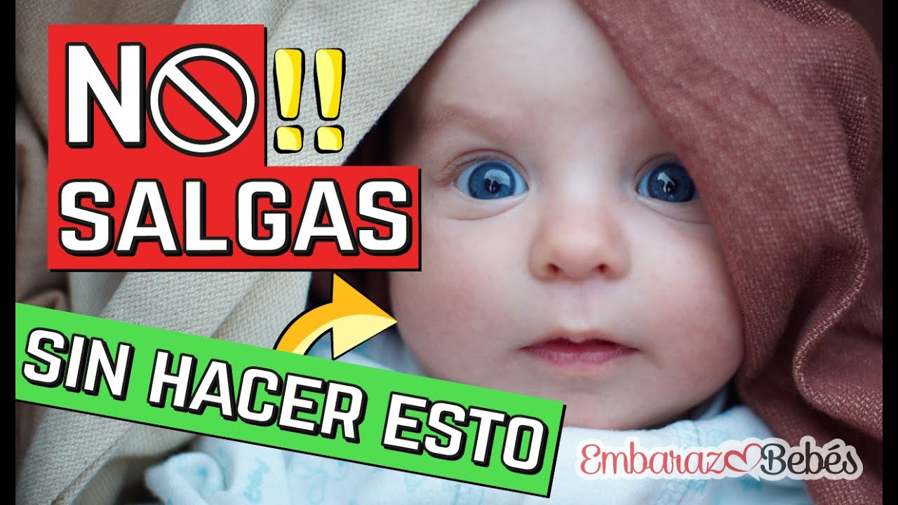 ⚠️🌿 CU&Aacute;NDO SALIR A LA CALLE con un Reci&eacute;n Nacido (Tips obligatorios)