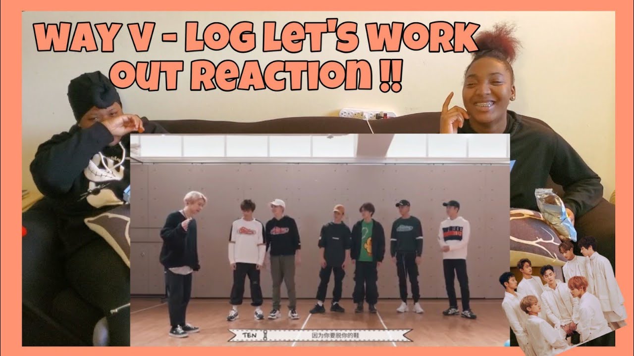WAYV LOG: LET'S WORK OUT REACTION!!!!!!!!!!!!!