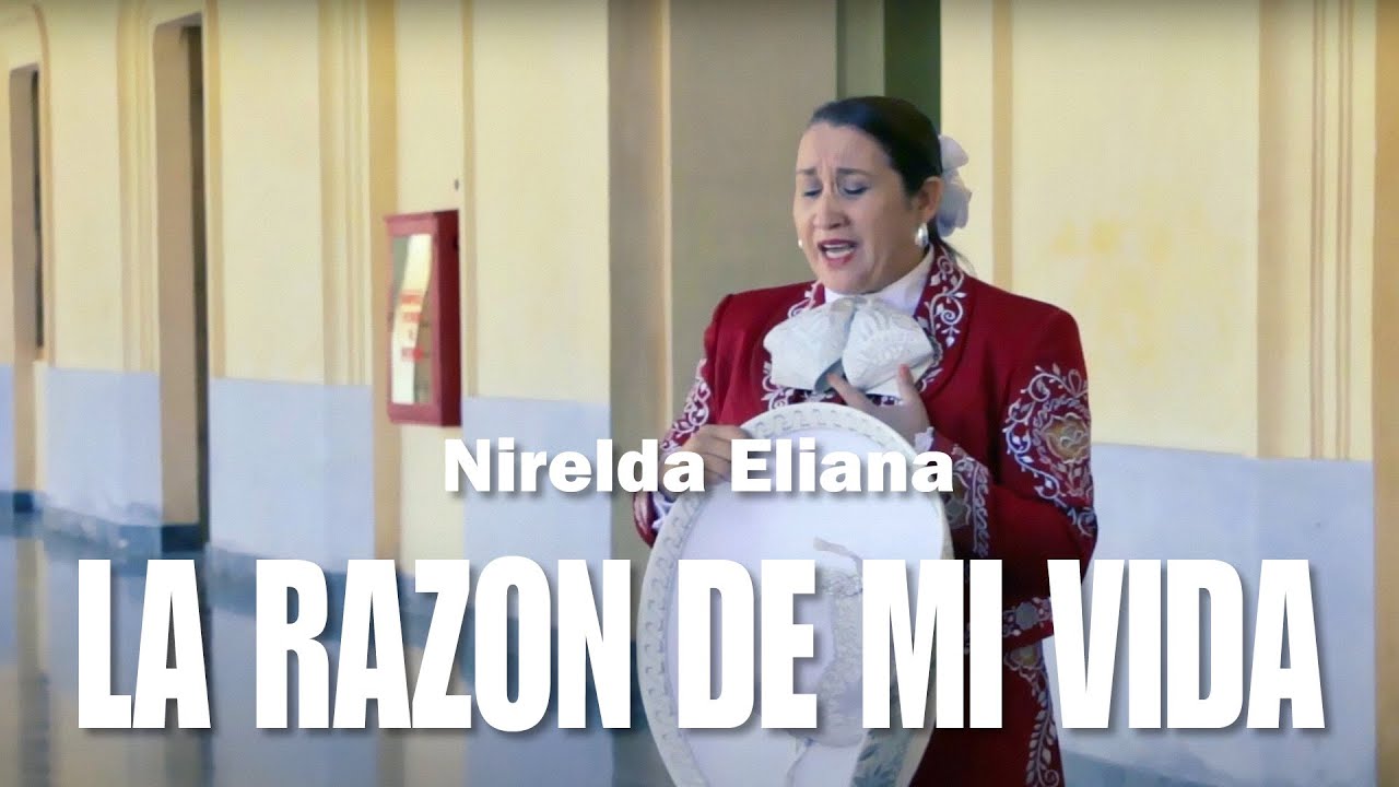 La Razón de mi Vida | Nirelda Eliana #VideoOficial