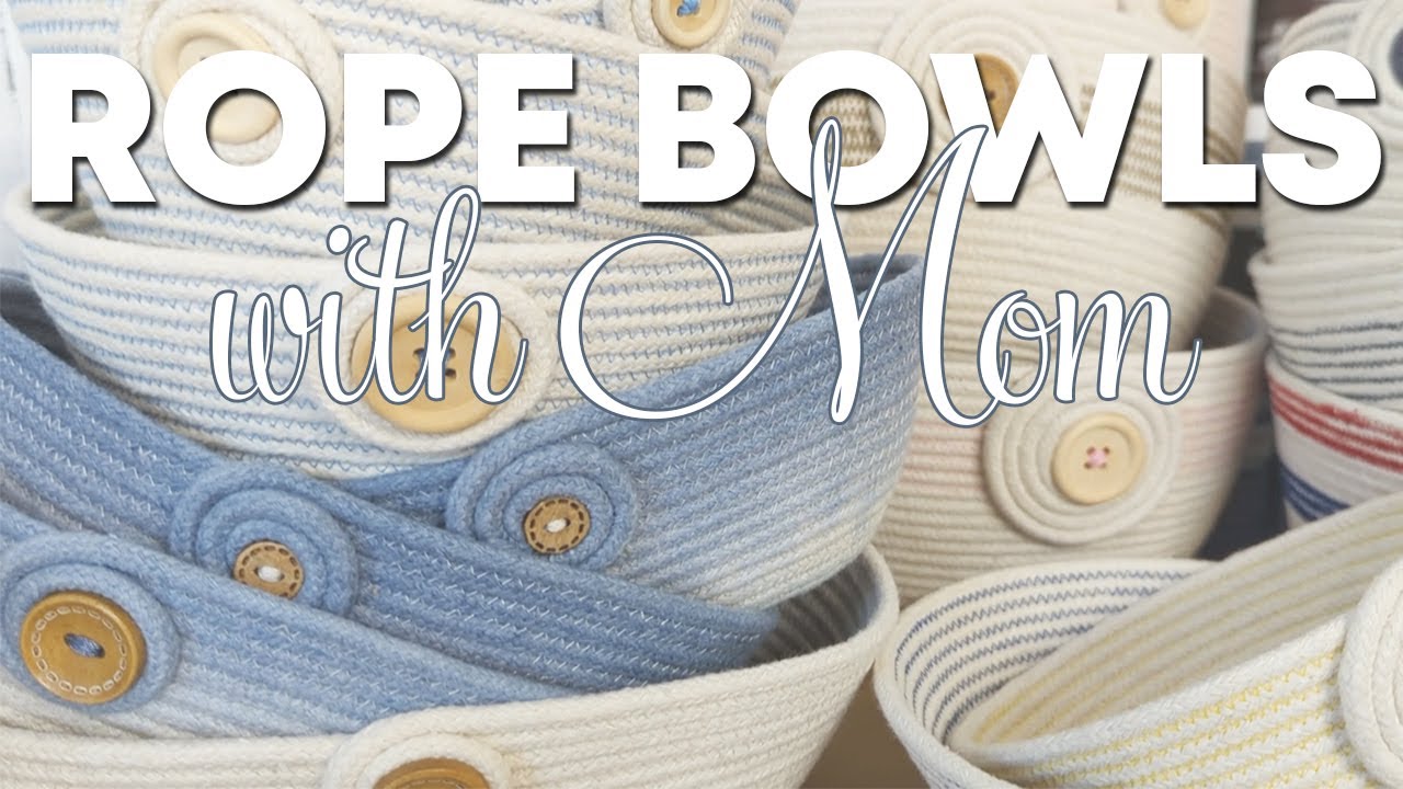 Rope Bowl Basket Making With Mom