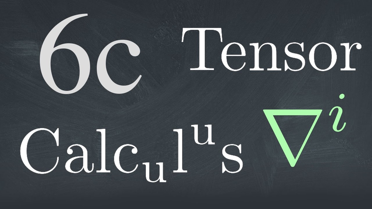 Tensor Calculus Lecture 6c: The Covariant Derivative 2