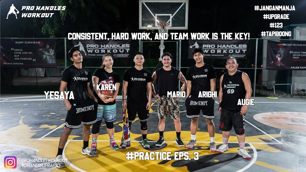 CONSISTENT, HARD WORK, TEAM WORK IS THE KEY! #PRACTICE EPS.3
