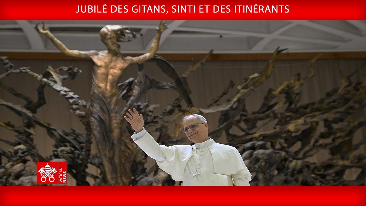 Jubilé des Gitans, Sinti et des itinérants, 18 octobre 2025 - Pape Léon XIV