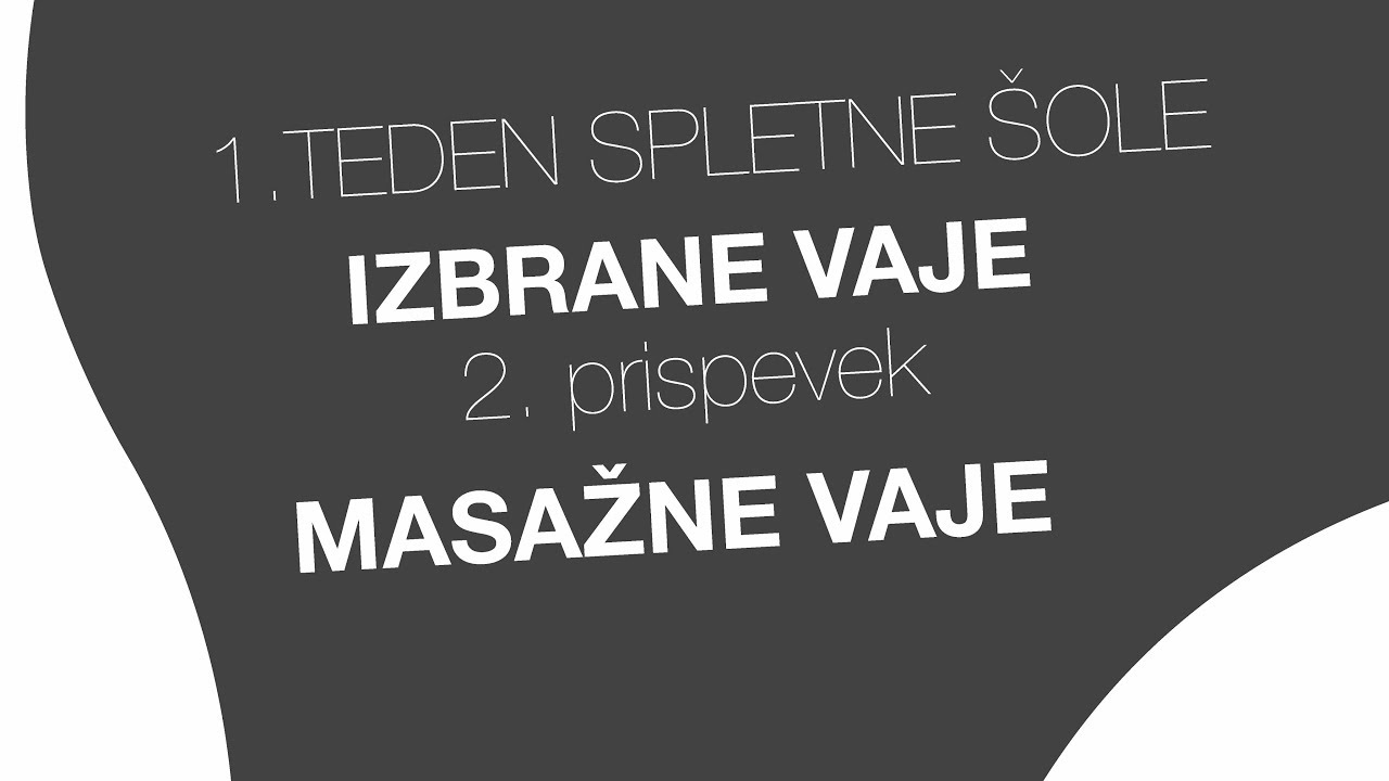 2. prispevek Peti element šole - IZBRANE VAJE ZA SAMOMASAŽO
