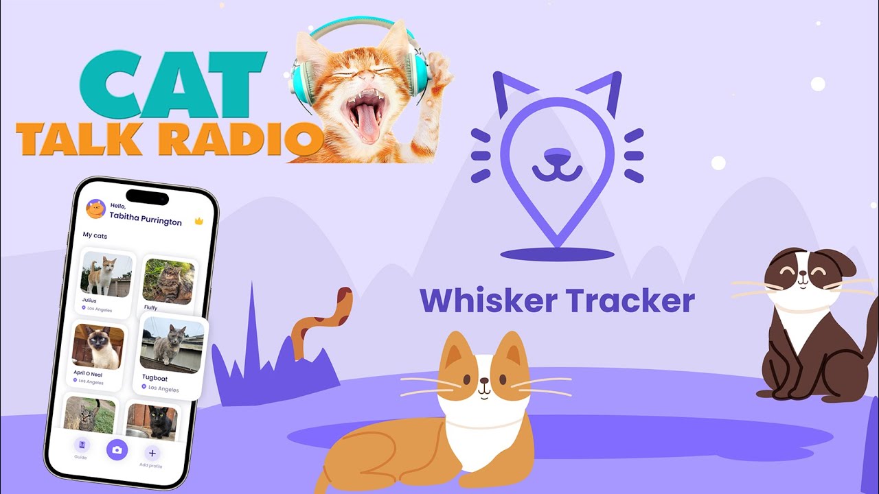 Cat Talk Radio - Whisker Tracker App!