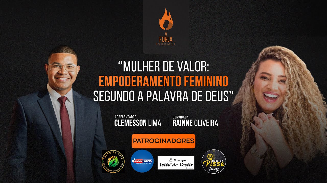 EMPODERAMENTO FEMININO, SEGUNDO A PALAVRA DE DEUS - Miss. Rainne Oliveira