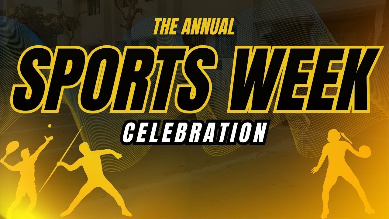 IIANNUAL SPORTS WEEK 2025II...