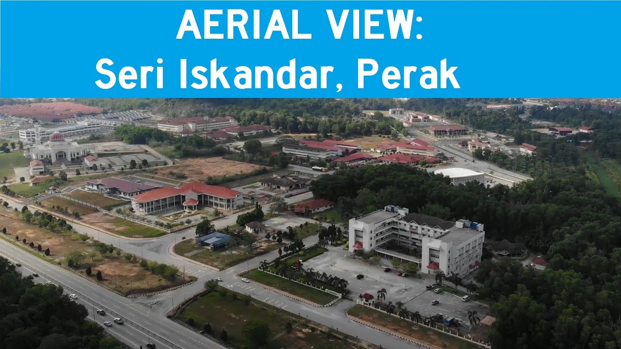 AERIAL VIEW: Seri Iskandar, Perak