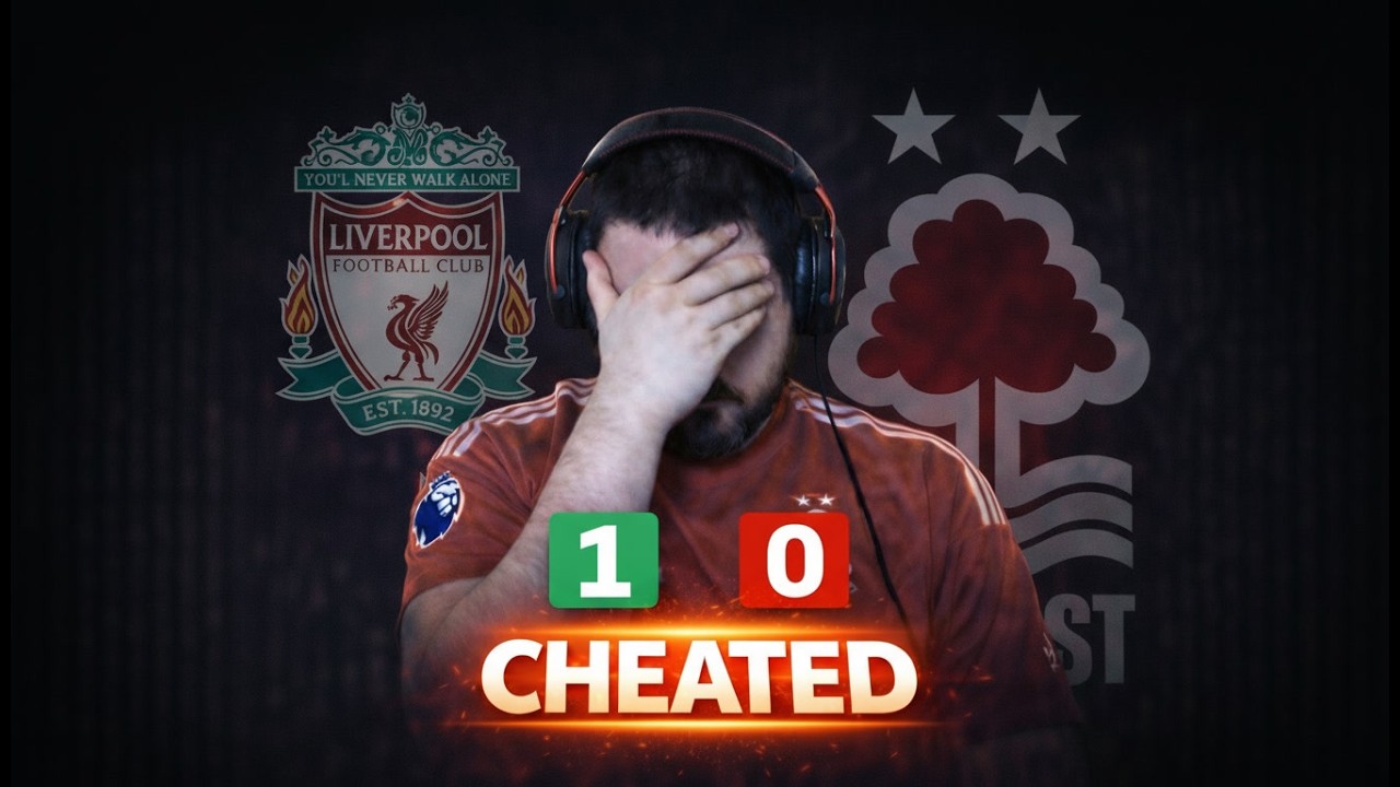 CHEATED! | Forest vs Liverpool Match Reaction 🔴🌳