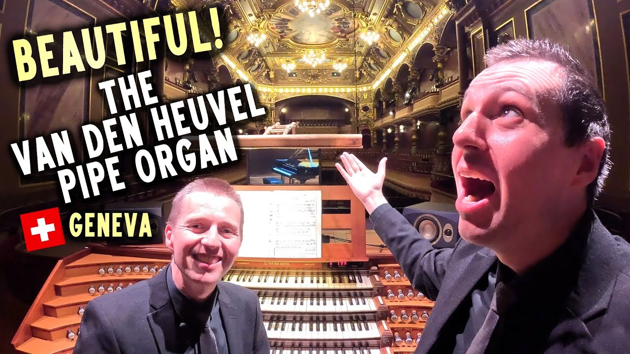 BEAUTIFUL! THE VAN DEN HEUVEL PIPE ORGAN IN VICTORIA HALL, GENEVA! SCOTT BROTHERS DUO ON TOUR