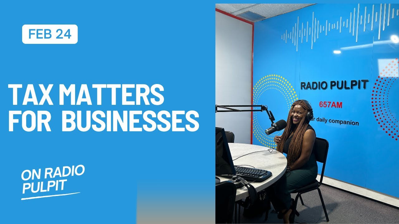 Tax matters for business interview with Sibongile Mofokeng on Radio Pulpit