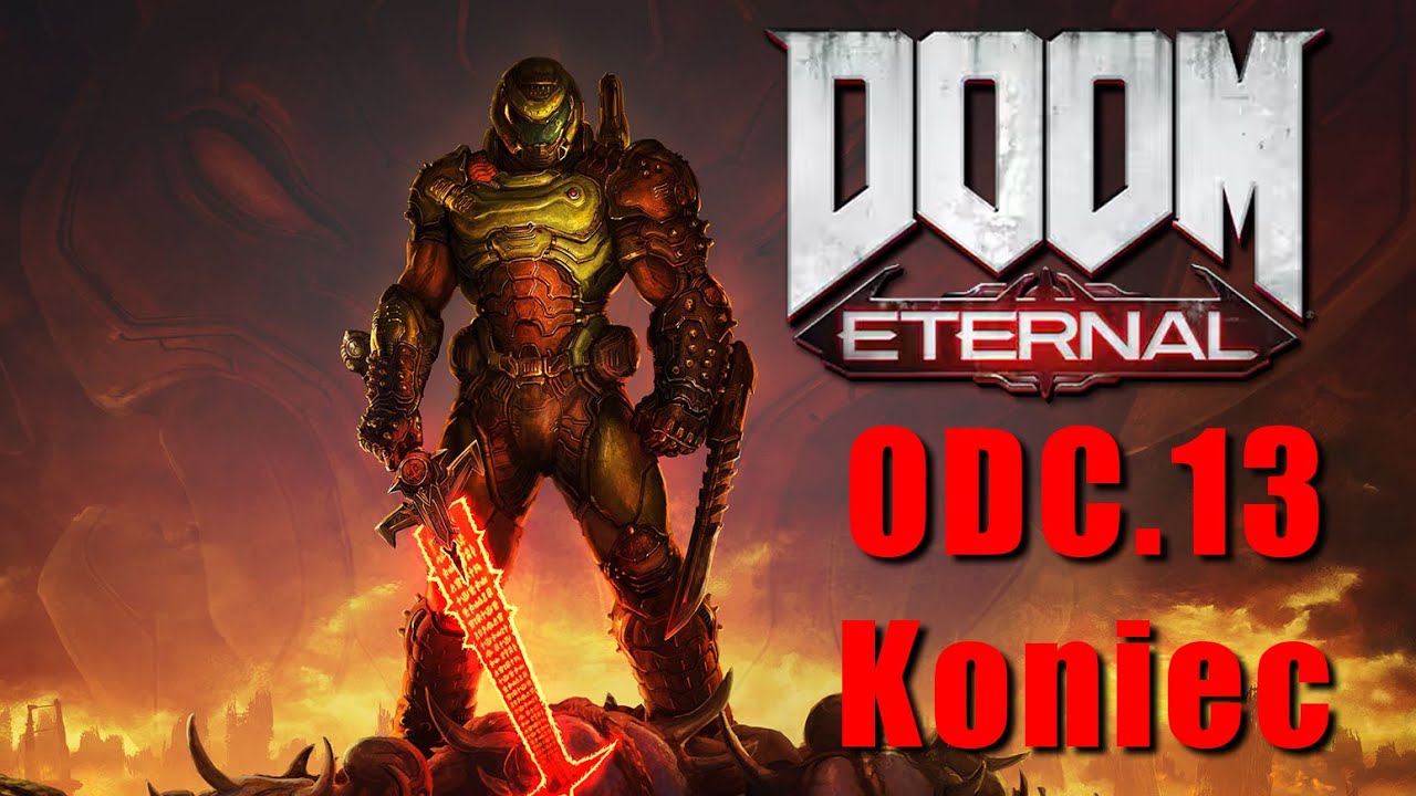 Ostatni Grzech | Doom Eternal odc.13 KONIEC