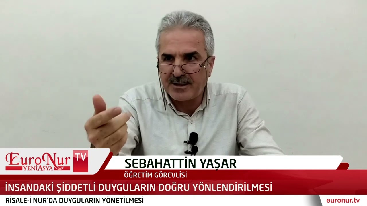 Risale-i Nur’da duyguların yönetilmesi