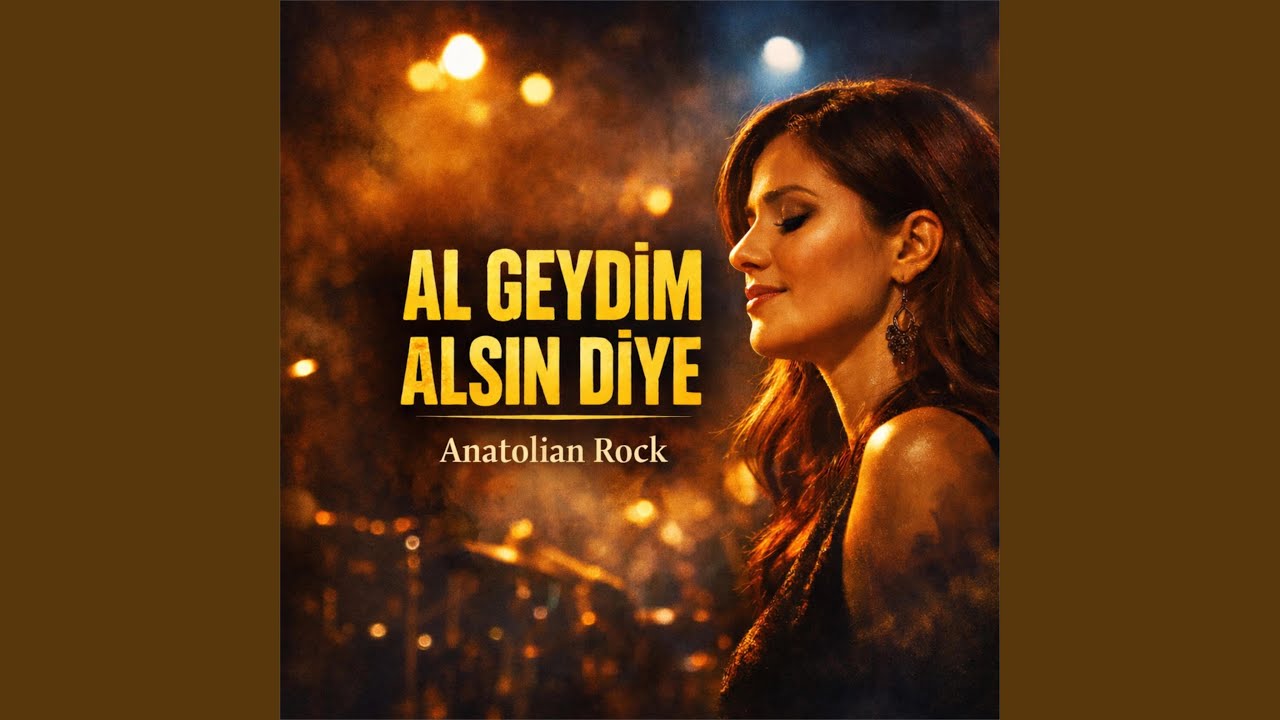 Al Geydim Alsın Diye (Anatolian Rock)