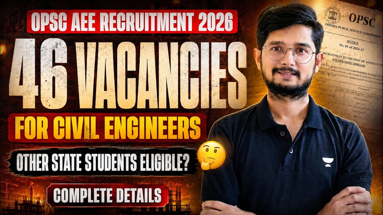 OPSC AEE Recruitment 2026 OUT 🚨 46 Civil Engineer Vacancies | Other State Candidates Eligible?