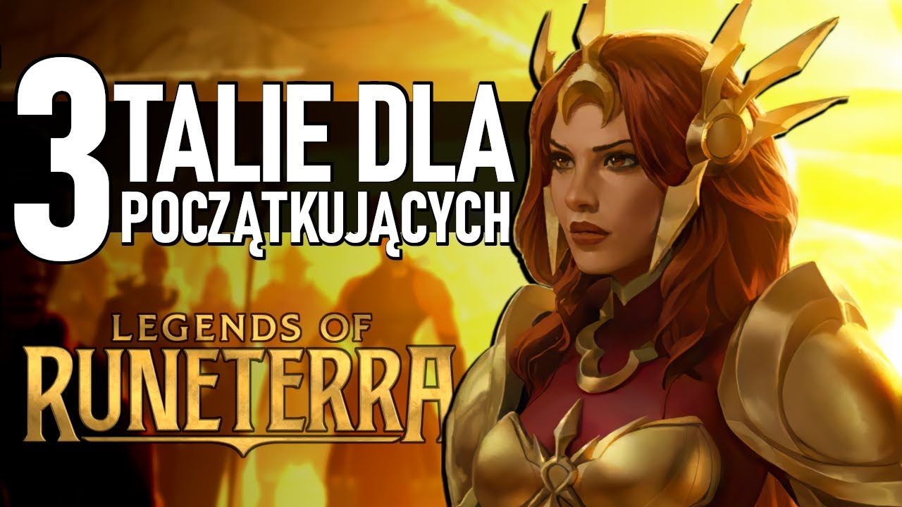 3 TALIE DLA POCZĄTKUJĄCYCH (część 2) - Poradnik do Legends of Runeterra