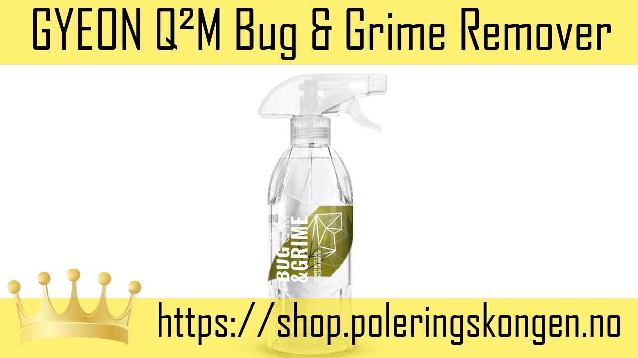 GYEON Q&sup2;M Bug & Grime Remover