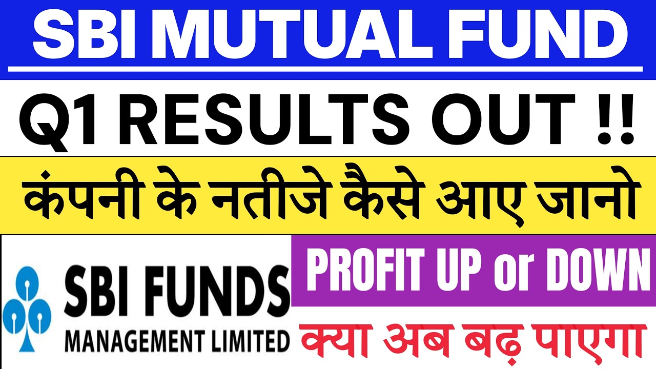 SBI Mutual Fund Q1 Results 2027 | SBI Funds Q1 Results | SBI Mutual Funds share news
