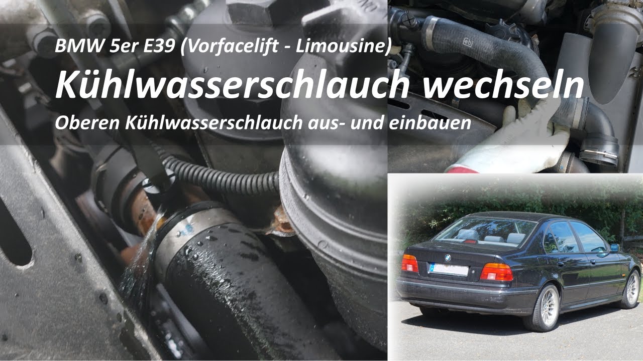 BMW 5er E39 M52TÜ Kühlwasserschlauch oben austauschen