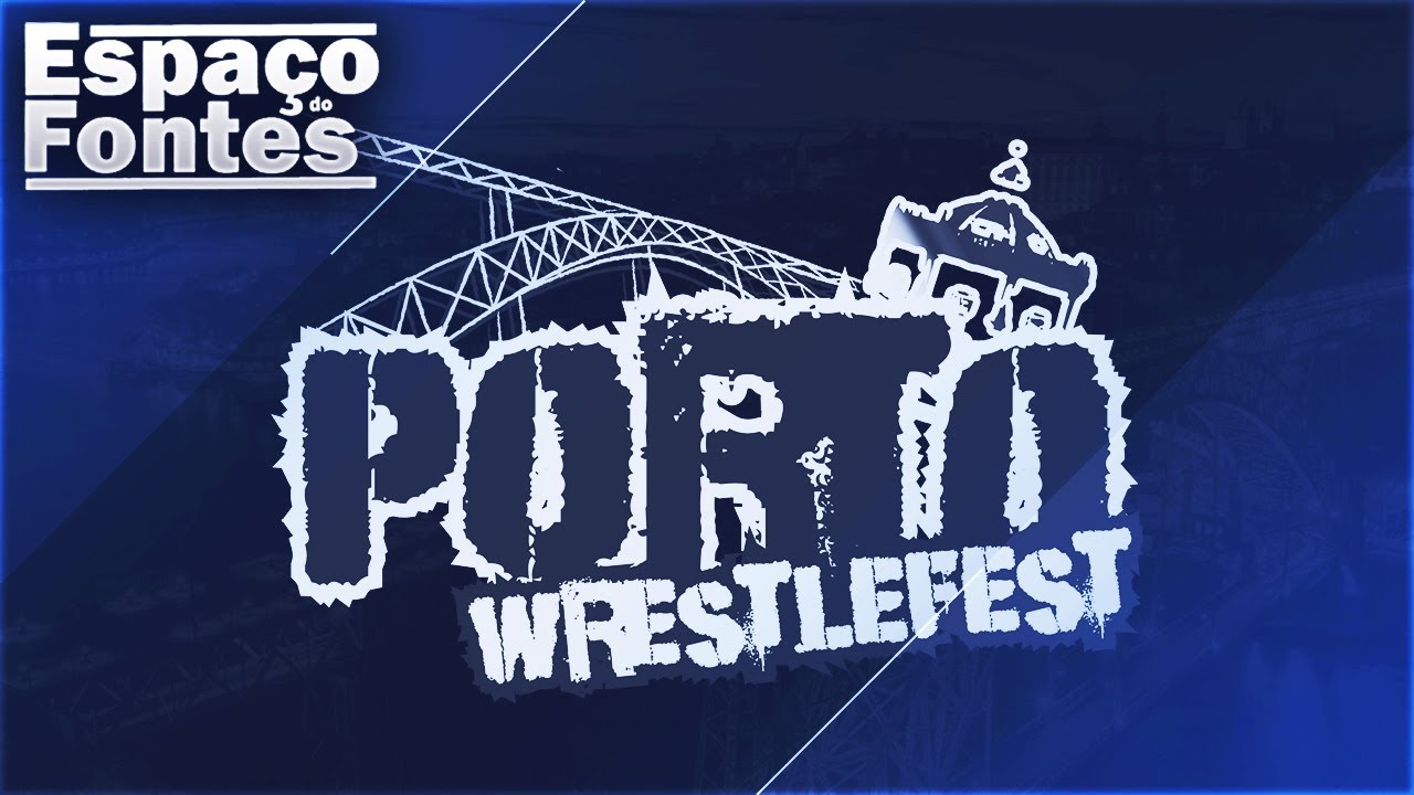 COMO VAI SER O PORTO WRESTLEFEST C/ BALTAZAR - ESPAÇO DO FONTES