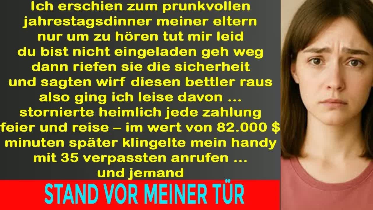 Ich erschien zum prunkvollen Jubiläumsdinner meiner Eltern – sie sagten： „Du bist nicht …“