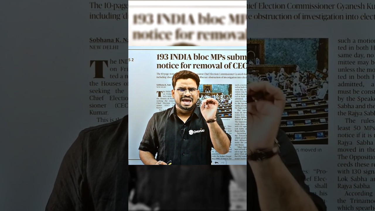 193 Opposition MPs Seek Removal of CEC! 😱 #physicswallah #upsc #currentaffairs
