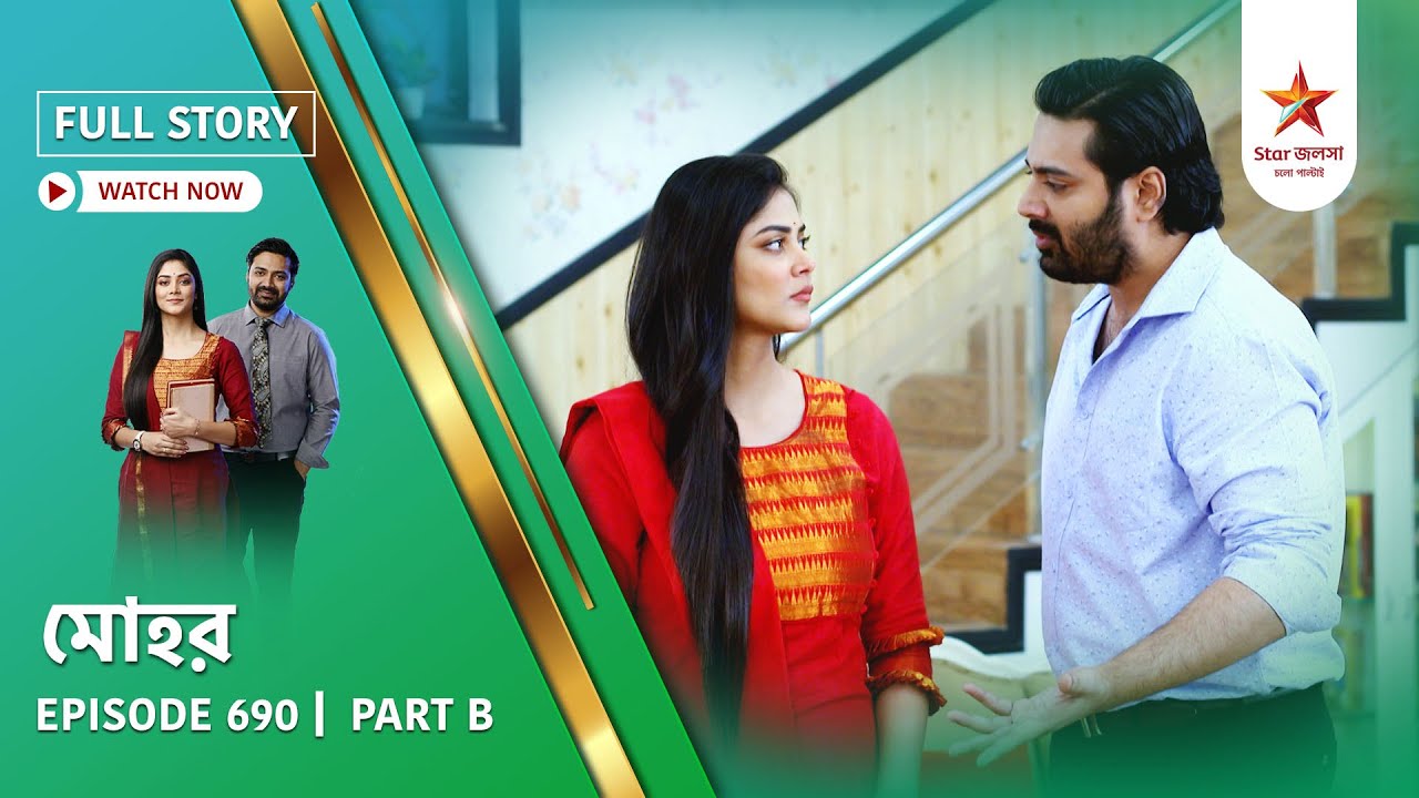 Full Story | Mohor | Episode 690 | Part B
