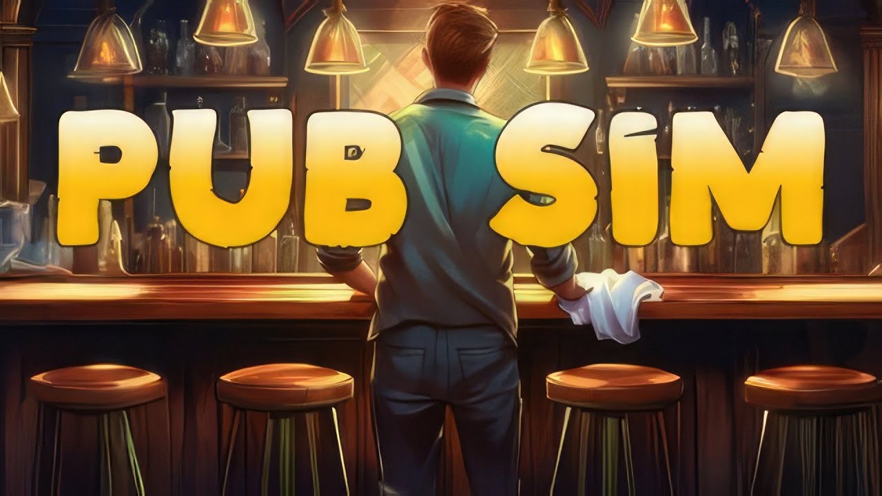 Pub Sim | Gameplay PC