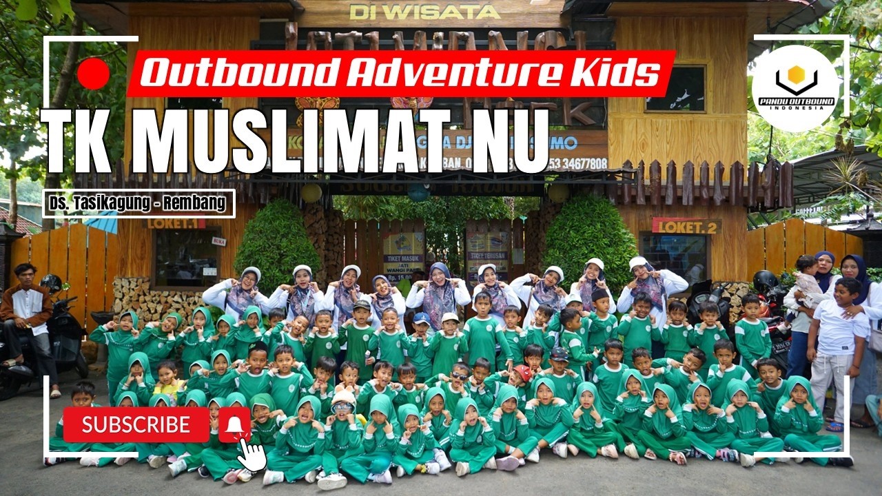 🔴 Outbound Anak Rembang, TK Muslimat NU Tasikagung di Wisata Jatiwangi Tuban - EO Pandu Outbound