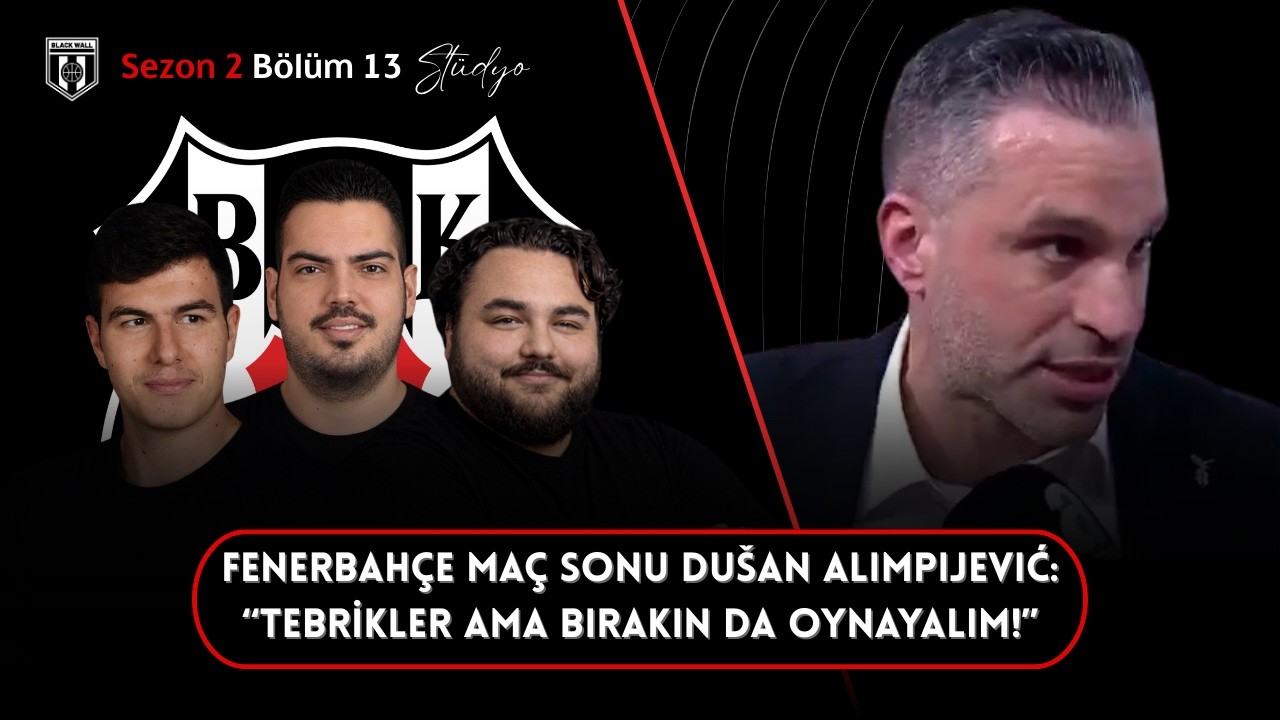 Beşiktaş GAİN - Fenerbahçe Beko, Alimpijević: 