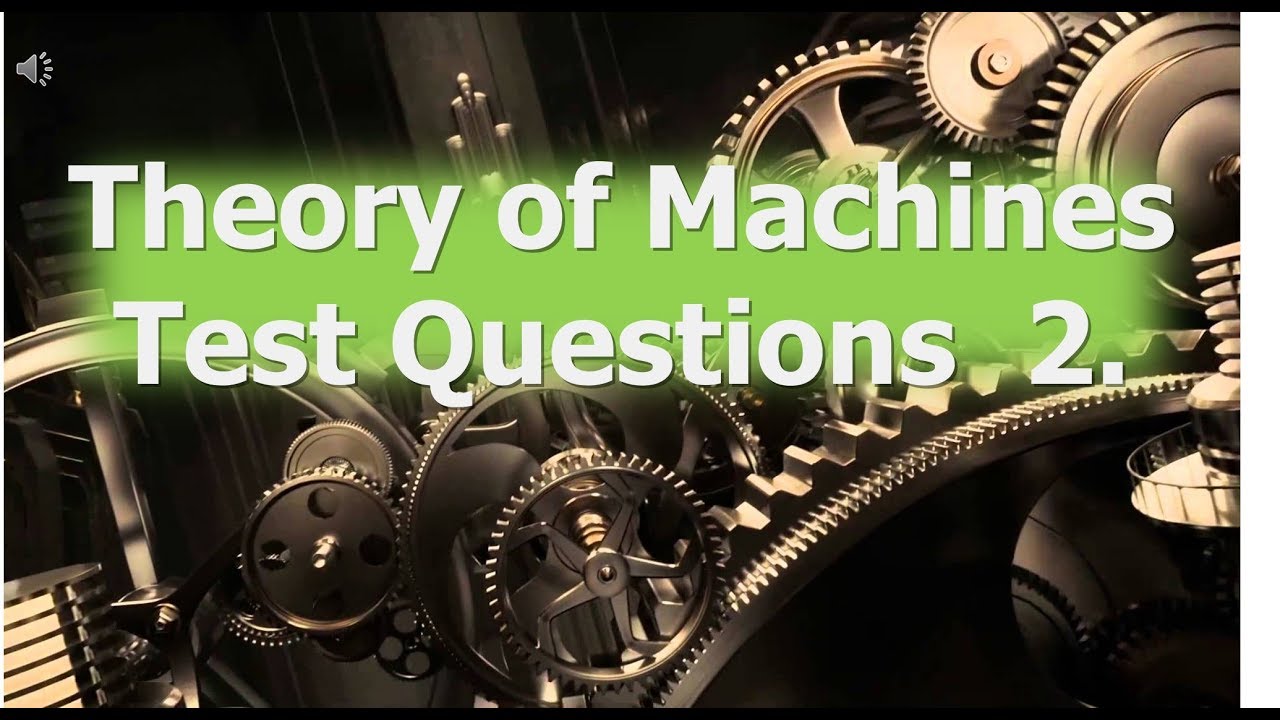 Theory of Machines Test Questions  2