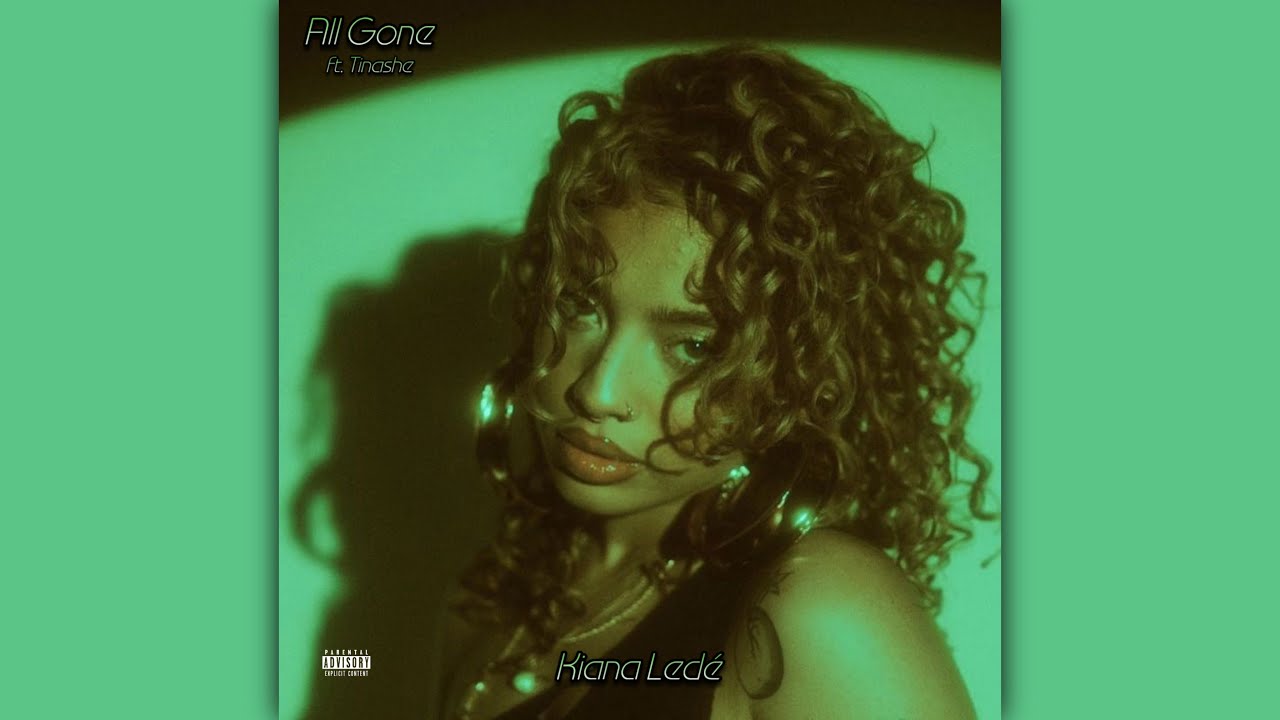 Kiana Ledé - All Gone ft. Tinashe (Audio)