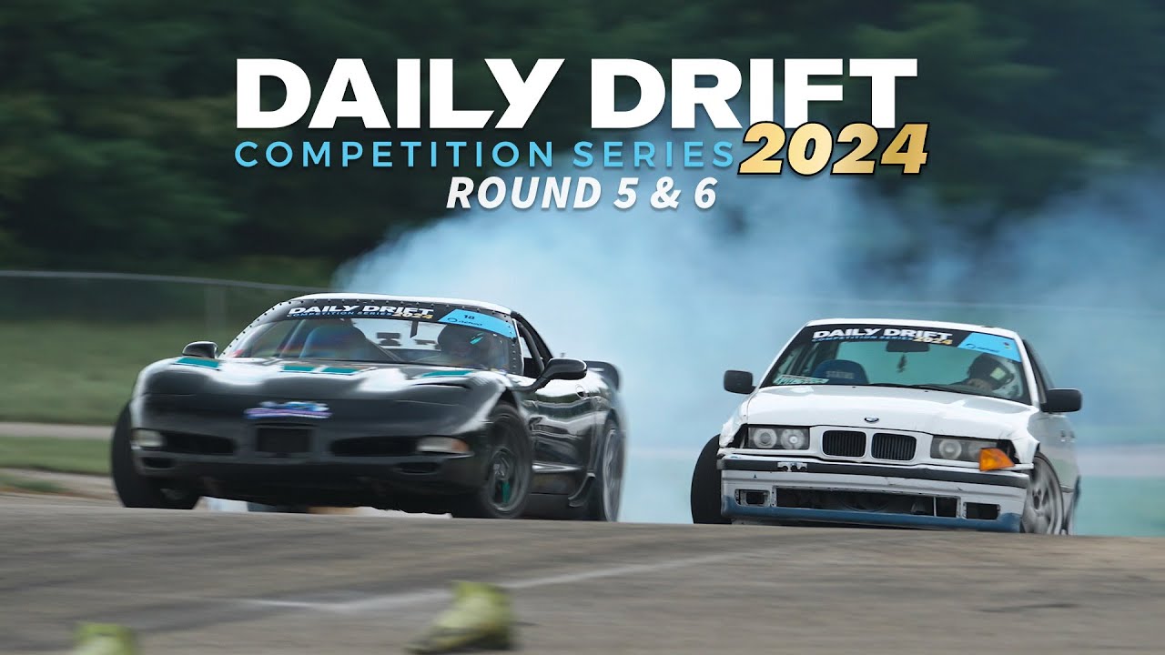 Daily Drift Competition 2024 Rounds 5&6 | The Finale