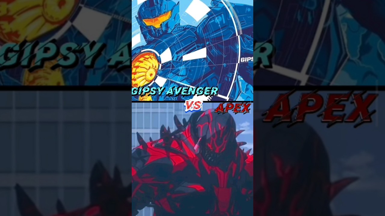 Gipsy Avenger Vs. Apex|| Pacific Rim #pacificrim #gipsyavenger #gipsydanger @Felipe_Supremacy