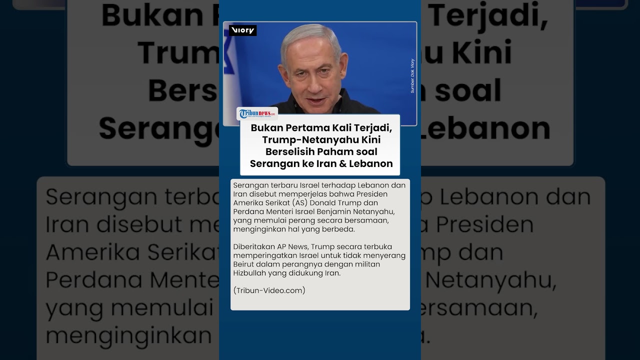 Trump vs Netanyahu? Perselisihan soal Serangan ke Iran dan Lebanon Kembali Mencuat