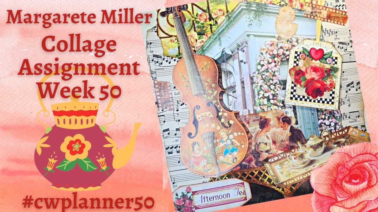 cwplanner 50 Margarete Miller Weekly Collage Assignments 2021 in my Altered book.