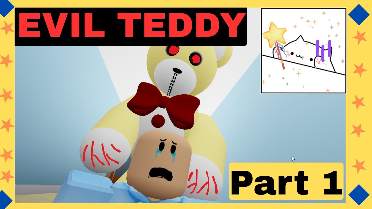 I can't escape the Teddy in Roblox.....