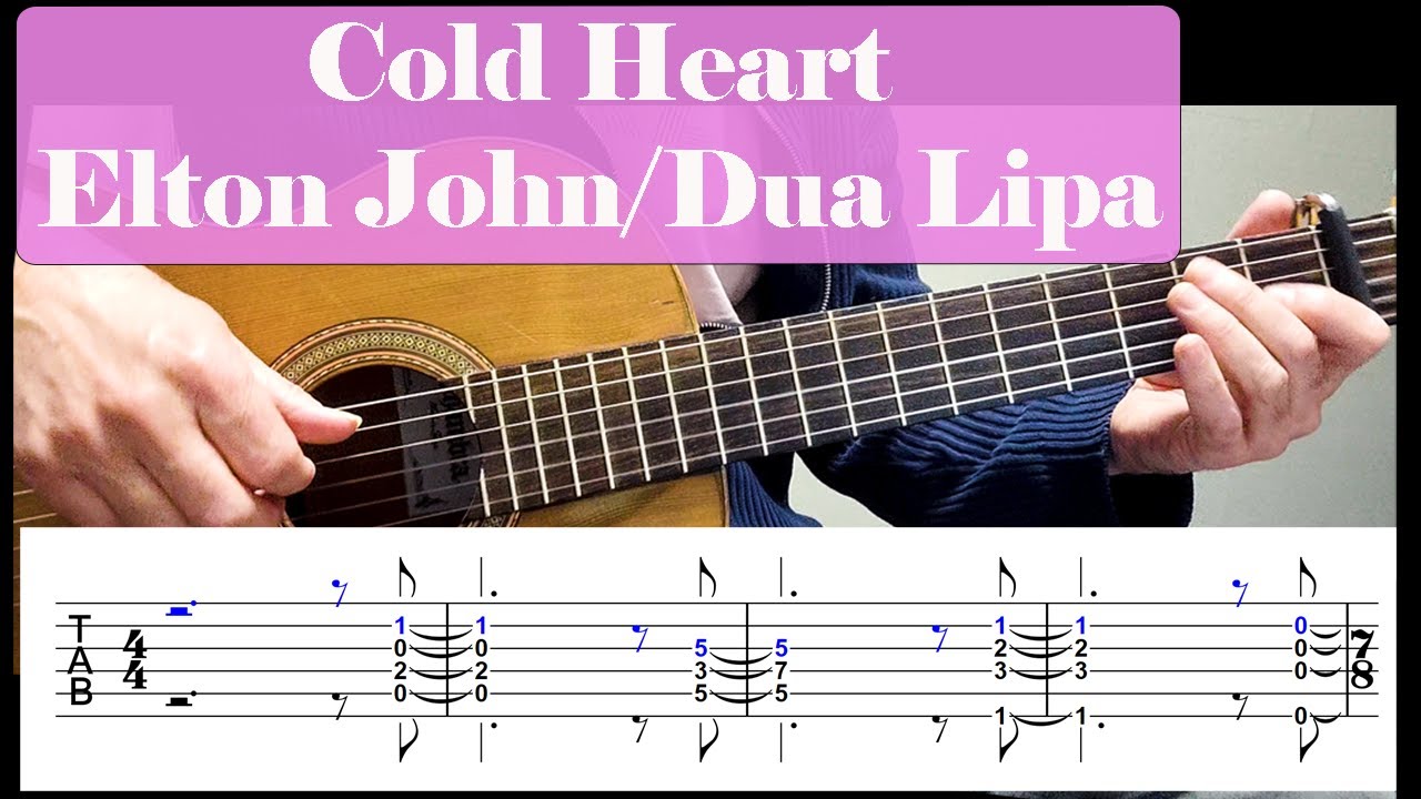 Cold Heart - Elton John - Dua Lipa - Guitar Tabs - Guitar Tutorial