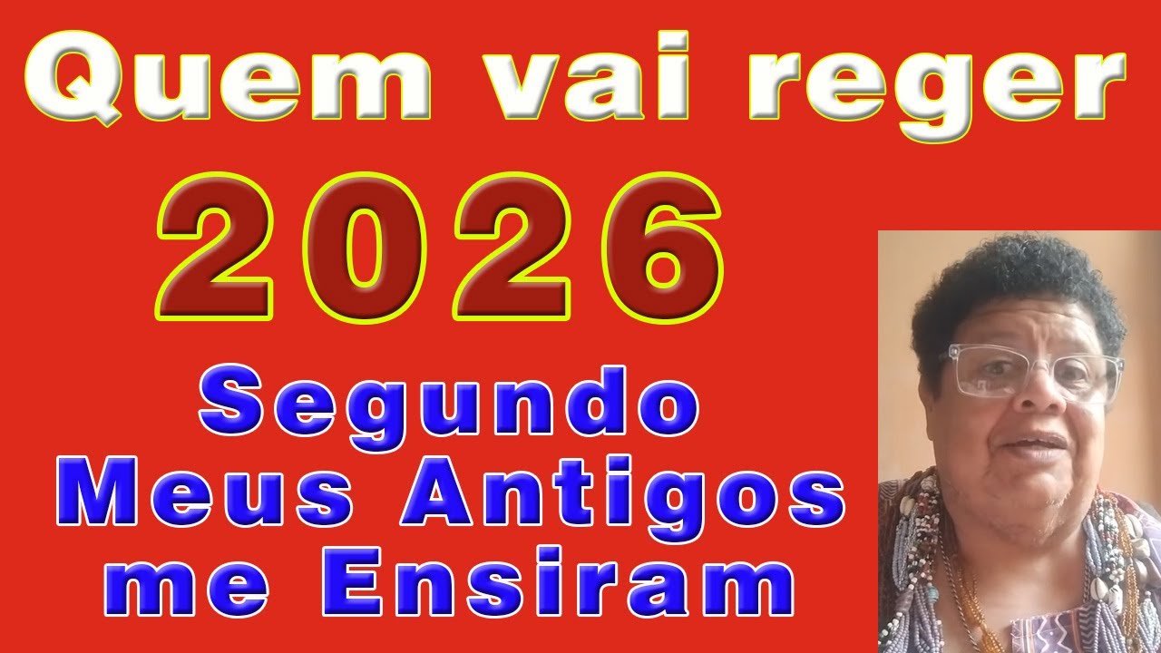 Quem vai reger 2026 segundo Meus Antigos me Ensinaram