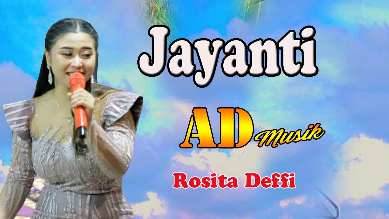 JAYANTI - ROSITA DEFFI 📀 AD MUSIK - DANGDUT TERBARU (INTAN VISION)