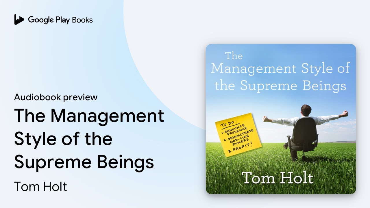 The Management Style of the Supreme Beings by Tom Holt · Audiobook preview