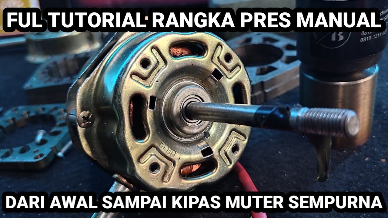 Rangka pres manual dari awal sampai akhir full tutorial @wajahbaruservis