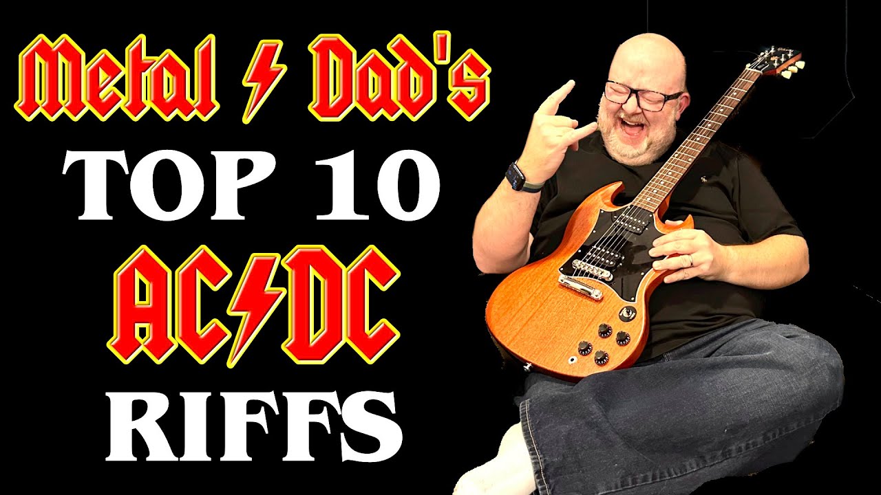 🤘🎸METAL DAD's TOP 10 ACDC Riffs! 🎸🤘