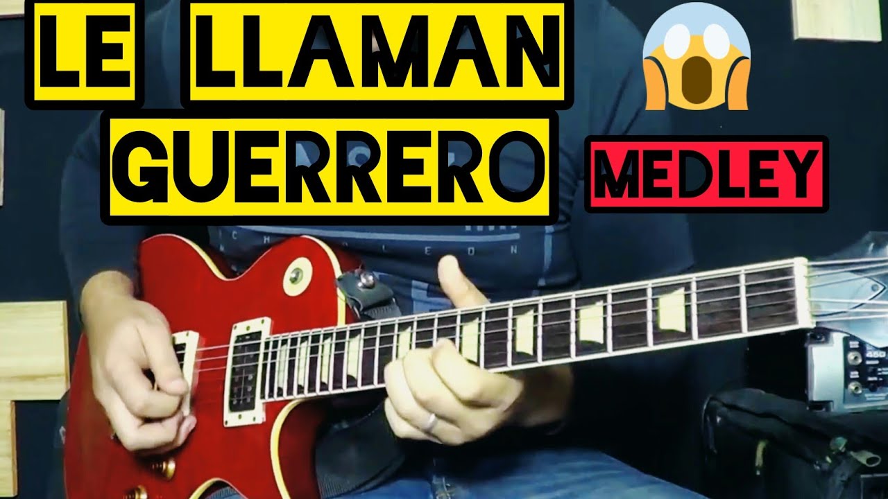 Le llaman guerrero | Medley -  Juan Carlos Alvarado | cover guitarra